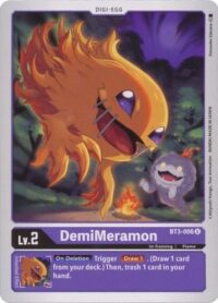 DemiMeramon - BT3-006 U - Uncommon