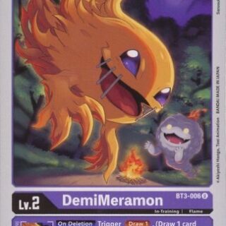 DemiMeramon - BT3-006 U - Uncommon