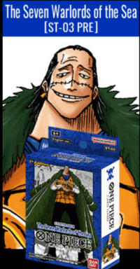 Super Pre release One Piece [ST-03] The Seven Warlords Of The Sea Deck