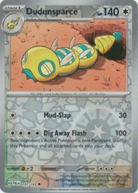 Dudunsparce - 157/193 - Uncommon Reverse Holo - Inglés