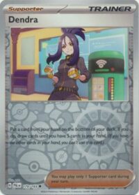 Dendra - 179/193 - Uncommon Reverse Holo - Inglés