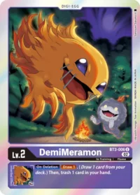 DemiMeramon (Resurgence Booster Reprint) - BT3-006 U