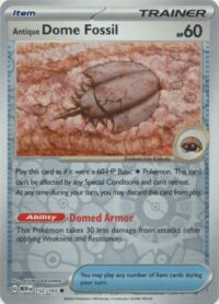 Antique Dome Fossil - 152/165 - Common Reverse Holo - Inglés