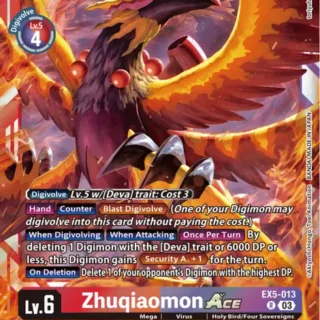 Zhuqiaomon Ace - EX5-013 R