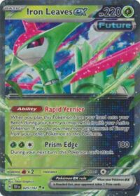 Iron Leaves ex - 025/162 - Ultra Rare - Inglés