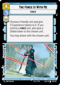 The Force is With Me - 055/252 - Uncommon - inglés