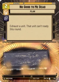 No Good to Me Dead (Hyperspace) - 449 - Uncommon - inglés (Foil)