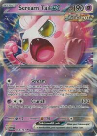 Scream Tail ex - 094/167 - Ultra Rare - Español