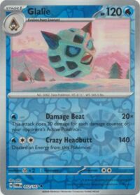 Glalie - 052/167 - Uncommon Reverse Holo - Inglés