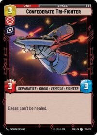 Confederate Tri-Fighter (Foil) - Uncommon - 132/257 Inglés