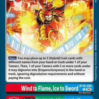 Wind to Flame, Ice to Sword - BT18-095 C
