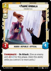 Padmé Amidala - Pursuing Peace (Foil) - Uncommon - 192/257 Inglés