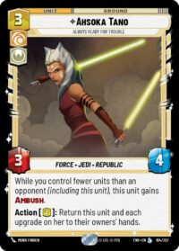 Ahsoka Tano - Always Ready For Trouble - Legendary - 194/257 Inglés