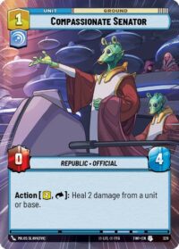 Compassionate Senator (Hyperspace Foil) - Uncommon - 329 Inglés