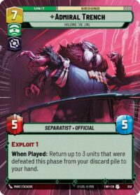 Admiral Trench - Holding the Line (Hyperspace Foil) - Uncommon - 358 Inglés