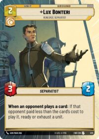 Lux Bonteri - Renegade Separatist (Hyperspace) - Uncommon - 475 Inglés