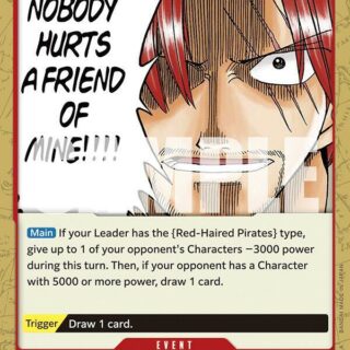 Nobody Hurts a Friend of Mine!!!! - OP09-019 - Common