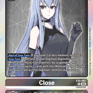 Close - EX8-067 R - Rare