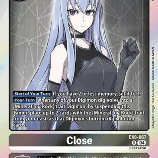 Close - EX8-067 R - Rare