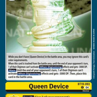 Queen Device - BT19-093  - Common