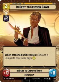 In Debt to Crimson Dawn (Hyperspace) - 454 - Uncommon - JTL - Inglés