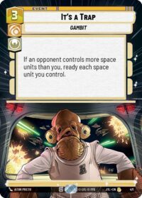 It's a Trap (Hyperspace) - 471 - Rare - JTL - Inglés