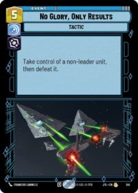 No Glory, Only Results (Foil) - 541 - Rare - JTL - Inglés