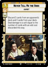 Never Tell Me the Odds (Foil) - 706 - Special - JTL - Español