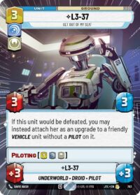L3-37 - Get Out Of My Seat (Hyperspace Foil) - 783 - Rare - JTL - Inglés