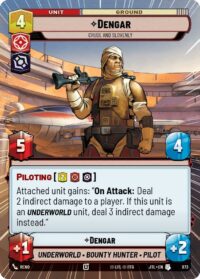 Dengar - Crude and Slovenly (Hyperspace Foil) - 873 - Uncommon - JTL - Español
