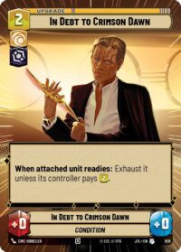 In Debt to Crimson Dawn (Hyperspace Foil) - 926 - Uncommon - JTL - Inglés