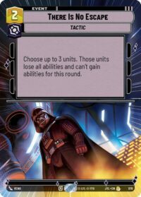There Is No Escape (Hyperspace Foil) - 978 - Rare - JTL - Español