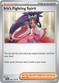 Iris's Fighting Spirit - 149/159 - Uncommon Reverse Holo - Inglés