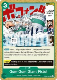 Gum-Gum Giant Pistol - EB02-021 - Common
