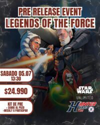 Pre Release Star Wars Unlimited [Legends of The Force] (Sabado 5 de julio, 13:30 horas)
