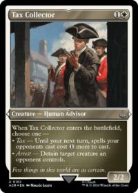 Tax Collector (Foil Etched) - Uncommon - #182 - Inglés (AC)