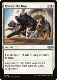 Release the Dogs - Uncommon - #127 - Inglés (CommanderDeck TR)