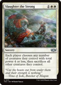 Slaughter the Strong - Uncommon - #131 - Inglés (CommanderDeck TR)