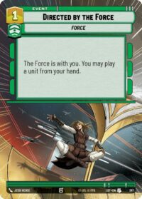 Directed by the Force (Hyperspace) - Uncommon - 387 - Inglés (LoF)
