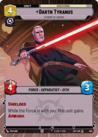 Darth Tyranus - Servant of Sidious (Hyperspace) - Special - 495 - Inglés (LoF)