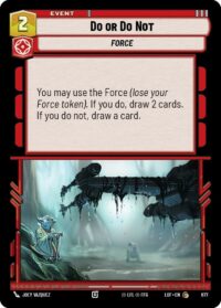 Do or Do Not (Foil) - Common - 677 - Inglés (LoF)