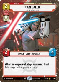 Adi Gallia - Stern and Focused (Hyperspace Foil) - Rare - 882 - Inglés (LoF)