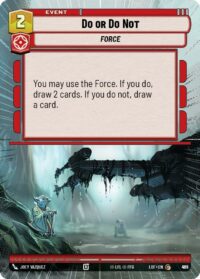 Do or Do Not (Hyperspace Foil) - Common - 915 - Inglés (LoF)