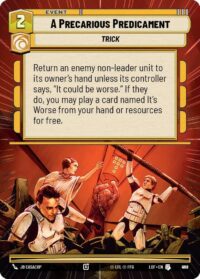A Precarious Predicament (Hyperspace Foil) - Uncommon - 962 - Inglés (LoF)