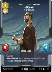 Dooku - It Is Too Late (Prestige Foil) - Uncommon - 1089 - Inglés (LoF)