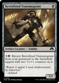 Retrofitted Transmogrant - #106 - Common - Inglés