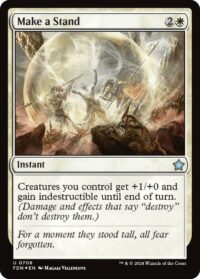Make a Stand (Foil) - #708 - Uncommon - Inglés