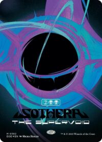 Sothera, the Supervoid (Singularity Foil) - #382 - Mythic - Inglés