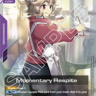 Momentary Respite - GD02-112 - Rare