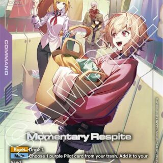 Momentary Respite (R+) - GD02-112 - Rare+
